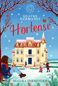 quatre germanes: hortense-malika ferdjoukh-9788410323254