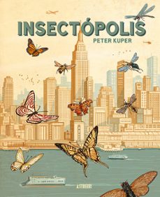 insectopolis-peter kuper-9788410332454