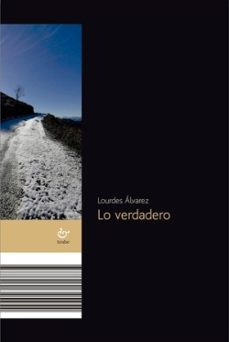lo verdadero-lourdes alvarez-9788410345454