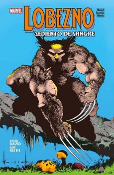 lobezno: sediento de sangre-peter david-sam kieth-9788410497054