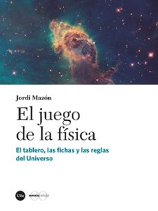 el juego de la fisica-jordi mazon-9788410502154