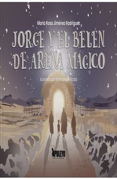 jorge y el belen de arena magico-rosa maria rodriguez jimenez-9788410604254