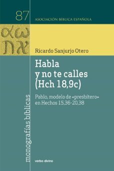 habla y no te calles (hch 18,9c) (ebook)-ricardo sanjurjo otero-9788410631854