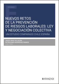 nuevos retos de la prevencion de riesgos laborales: ley y negocia cion colectiva-jesus cruz villalon-9788410854154