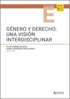 genero y derecho: una vision interdisciplinar-pilar jimenez blanco-isabel rodriguez uria suarez-9788410855854