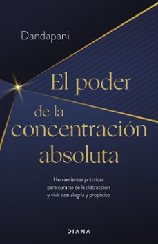 el poder de la concentracion absoluta-9788411190954