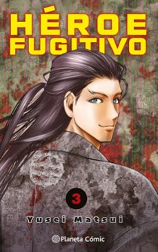 heroe fugitivo nº 03 (ebook)-yusei matsui-9788411409254