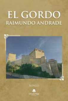 el gordo, raimundo andrade (ebook)-9788411452854