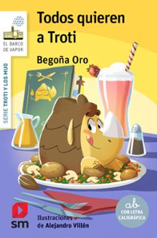 troti y los mugres 10: todos quieren a troti-begoña oro-9788411827454