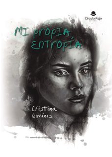 mi propia entropia-cristina gimenez-9788411997454