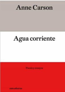 agua corriente-anne carson-9788412083354