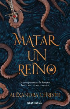 matar un reino (ebook)-alexandra christo-9788412177954