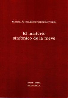 misterio sinfonico de la nieve-m. hernandez-9788412208054