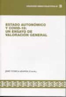 estado autonomico y covid-19. un ensayo de valoracion general-9788412233254