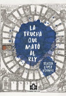 la trucha que mato al rey-9788412242454