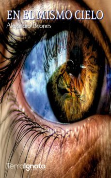 en el mismo cielo (ebook)-alejandro briones-9788412256154
