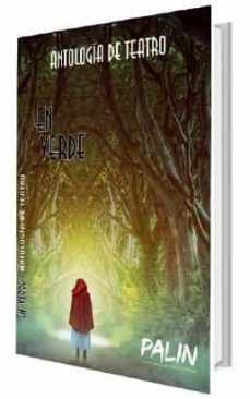 ii antologia palin-julio navarro. teatro en verde-9788412376654