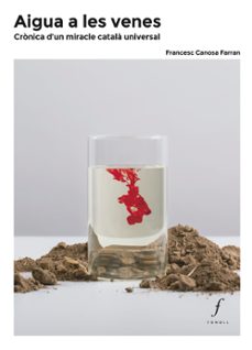 aigua a les venes-francesc canosa farran-9788412401554