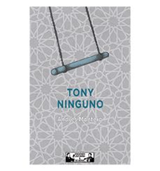 tony ninguno-andres montero-9788412409154