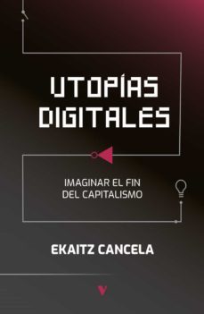 utopias digitales-ekaitz cancela-9788412571554
