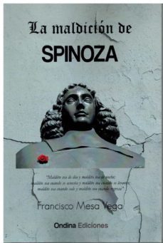 la maldicion de spinoza-francisco mesa vega-9788412591354