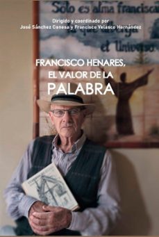 francisco henares: el valor de la palabra-9788412632354