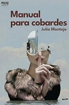 manual para cobardes-julia montejo-9788412697254