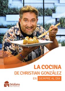 la cocina de christian gonzalez en siempre al dia-christian gonzalez martel-9788412723854