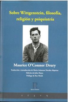 sobre wittgenstein, filosofia, religion y psiquiatria-maurice o connor drury-9788412762754