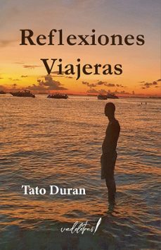 reflexiones viajeras-tato duran-9788412774054