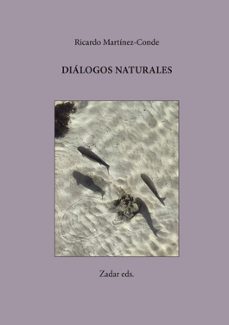 dialogos naturales-ricardo martinez-conde-9788412857054