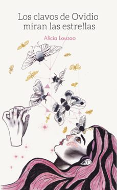 los clavos de ovidio miran las estrellas-alicia louzao-9788412925654