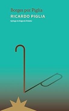 borges por piglia-ricardo piglia-9788412935554