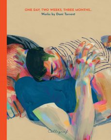 one day, two weeks, three months...-dani torrent-9788412937954