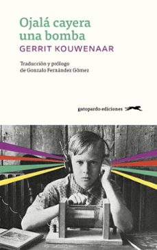ojala cayera una bomba (ebook)-gerrit kouwenaar-9788412967654