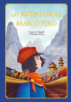 las aventuras de marco polo-martina forti-silvia forzani-9788412978254