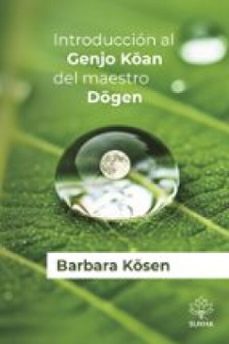introducción al genjo k?an del maestro d?gen (ebook)-9788412994254