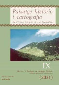 paisatge historic i cartografia-jordi bolos i masclans-9788413033754