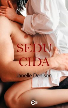 seducida (ebook)-janelle denison-9788413077154
