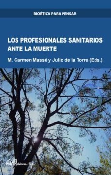 los profesionales sanitarios ante la muerte. (ebook)-julio de la; masse, m. carmen torre-9788413246154