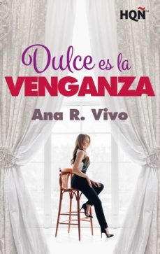 dulce es la venganza (ebook)-ana ruiz vivo-9788413287454