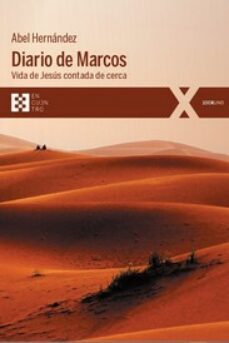 diario de marcos. vida de jesus contada de cerca-9788413390154