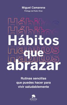 habitos que abrazar (ebook)-miguel camarena-9788413443454