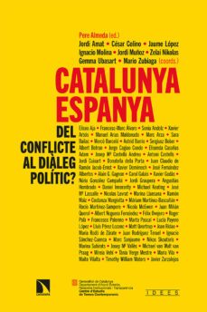 catalunya-espanya: del conflicte al dialeg politic?-9788413522654