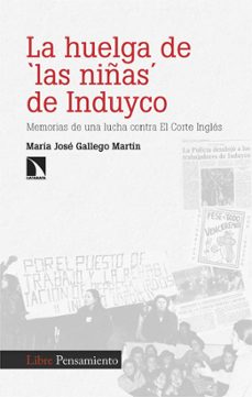 la huelga de las niñas de induyco-9788413528854