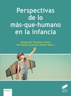 perspectivas de lo ma?s-que-humano en la infancia (ebook)-alejandra pacheco costa-fernando guzman simon-9788413577654