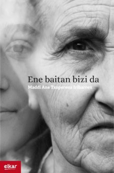 ene baitan bizi da (ebook)-maddi ane txoperena iribarren-9788413600154