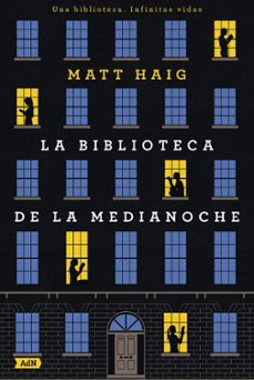 la biblioteca de la medianoche (premio goodreads ficcion 2020)-matt haig-9788413621654