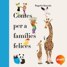 contes per a famílies felices-begoña ibarrola-9788413891354