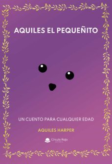 aquiles el pequeñito (ebook)-9788413988054